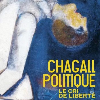 Affiche de la Piscine pour l'exposition Chagall Politique qui a lieu par la suite au musée Marc Chagall à Nice