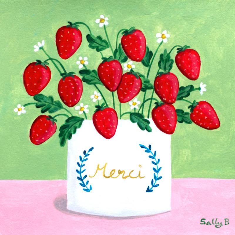 Painting Merci Fraise by Sally B | Painting Naive art Still-life Acrylic
