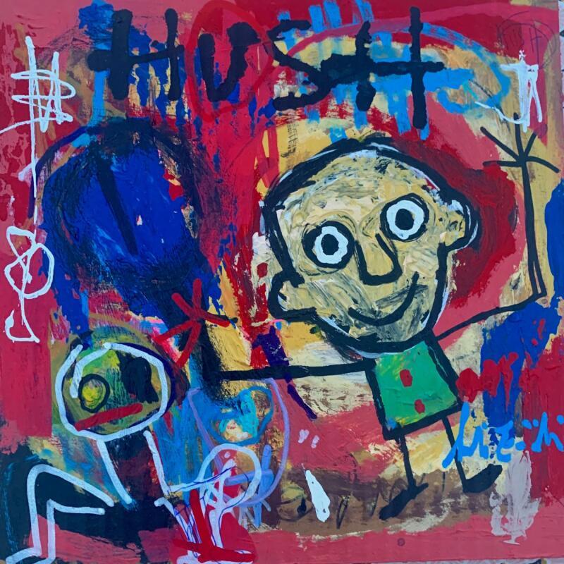 Painting HUSH by Zaïdi Larbi | Painting Raw art Acrylic Posca Pastel