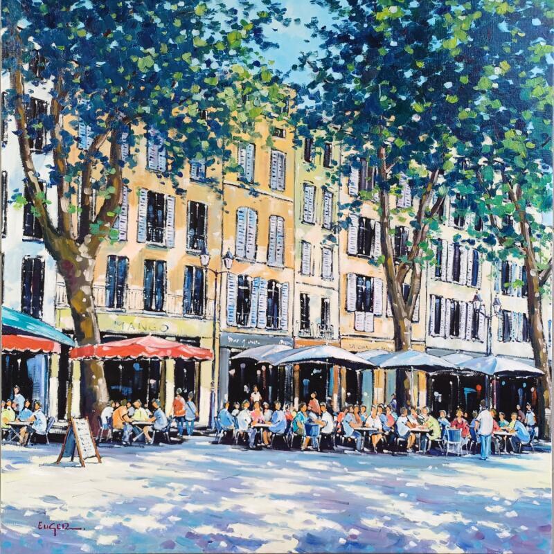 Painting LES TERRASSES PLACE DE L'HOTEL DE VILLE A AIX EN PROVENCE by Euger | Painting Figurative Society Urban Life style Oil