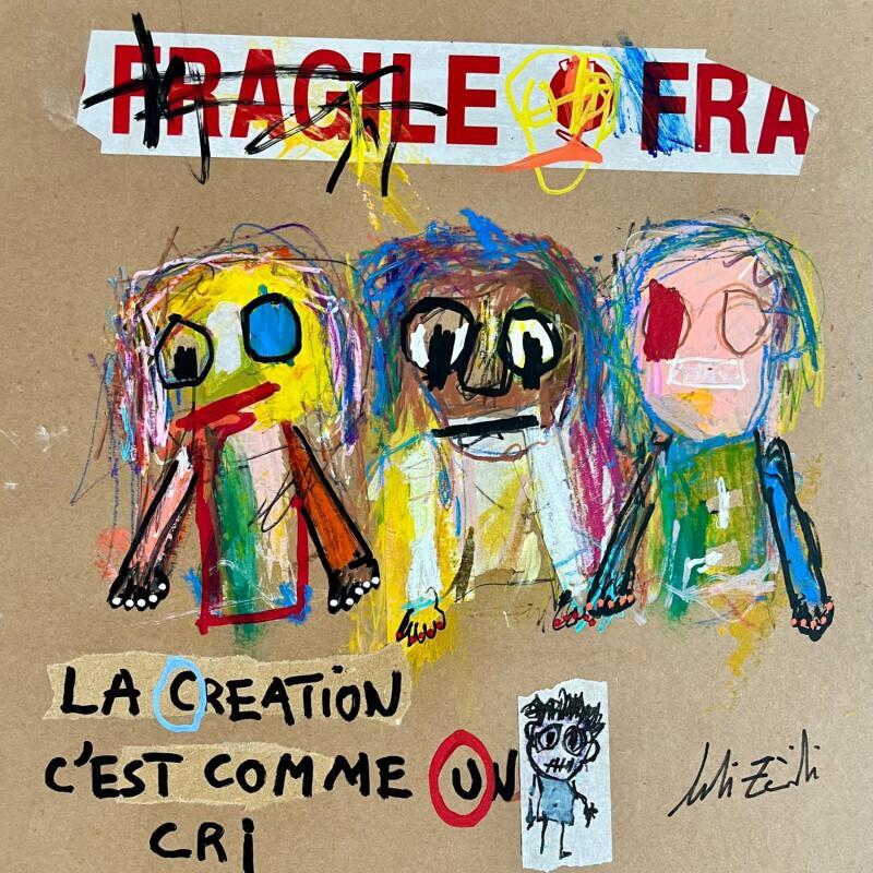 Peinture LA CREATION C'EST COMME UN CRI par Zaïdi Larbi | Tableau Art Singulier Portraits Acrylique Posca Pastel