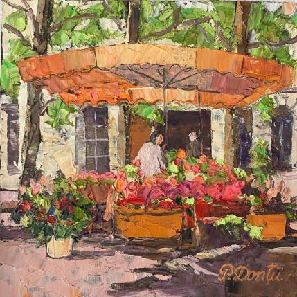 Peinture La fleuriste de Bourges  par Dontu Patricia | Tableau Figuratif Huile