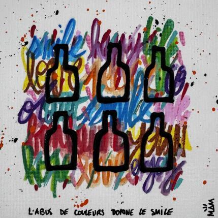 Peinture L’ABUS DONNE LE SMILE par Mam | Tableau
