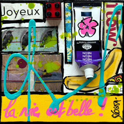 Peinture La vie est belle ! par Costa Sophie | Tableau