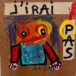 Painting J’IRAI PAS  by Zaïdi Larbi | Painting