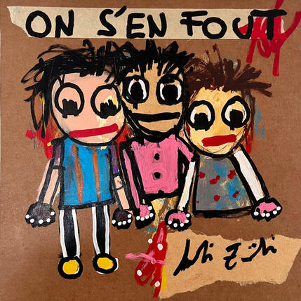 Pintura ON S’EN FOUT por Zaïdi Larbi | Pintura