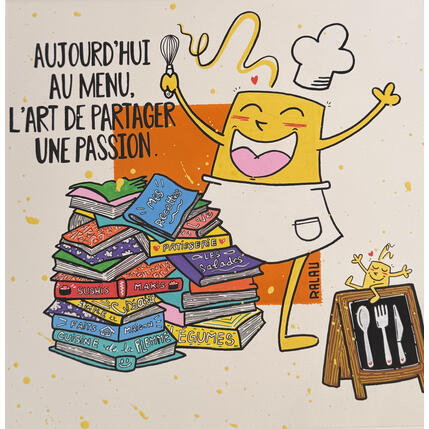 Peinture Aujourd'hui au menu, l'art de partager une passion par Ralau | Tableau Art Singulier Acrylique, Posca Scènes de vie