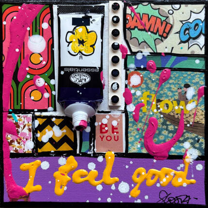 Painting I feel good ! by Costa Sophie | Painting Pop-art Acrylic, Gluing, Upcycling