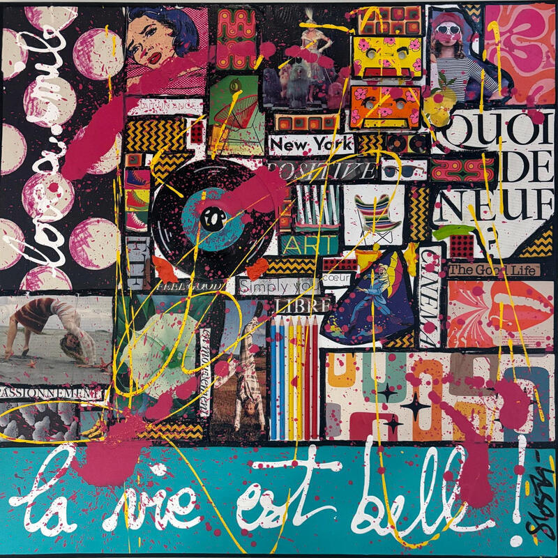 Gemälde La vie est belle ! von Costa Sophie | Gemälde Pop-Art Acryl Collage Upcycling